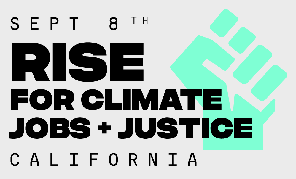 Resolution to Endorse Mobilization September 8, 2018 in San Francisco: California Rise for Climate, Jobs & Justice