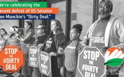 LNS Celebrates Victory against Manchin’s “Dirty Deal”!