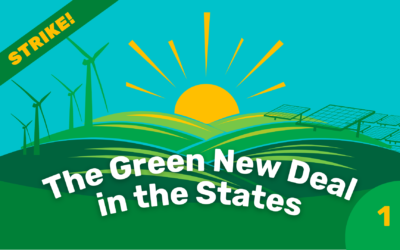 The Green New Deal Is Alive and Well and Transforming Our States