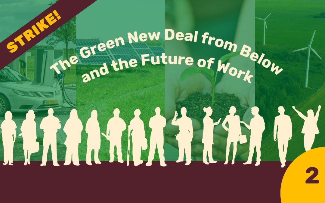 The Green New Deal from Below and the Future of Work