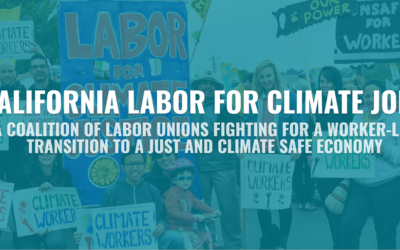 A New California Coalition of Labor Unions for Climate Jobs