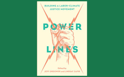 Power Lines: Building a Labor-Climate Justice Movement